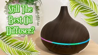 Still The Best Essential Oil Diffuser [upl. by Ditter]