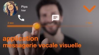 Lapplication messagerie vocale visuelle  Orange [upl. by Lierbag]