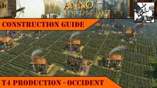 Anno 1404  Construction Guide T4 Production  Occident [upl. by Annaj]