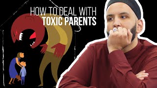 How To Deal With Toxic amp Emotionally Abusive Parents  Shaykh Omar Suleiman  Faith IQ [upl. by Rad]