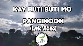 KAY BUTIBUTI MO PANGINOON with Lyrics  Mustard Seed Foursquare [upl. by Einnad]