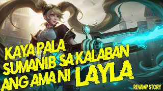 ANG KWENTO NI LAYLA REVAMP STORY  MOBILE LEGEND TAGALOG STORY MLBB [upl. by Etam]