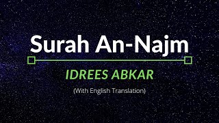 Surah AnNajm  Idrees Abkar  English Translation [upl. by Naesar]