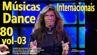 Músicas Internacionais Dance Anos 80s Video Clipes Vol 03 [upl. by Graehl64]