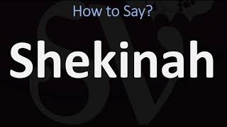 How to Pronounce Shekinah CORRECTLY [upl. by Letitia]