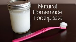 How to Make Your Own Natural Toothpaste [upl. by Ahsinal]