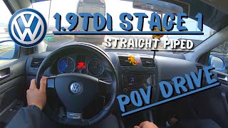 Straight Piped VW Golf 5 19tdi Stage 1 145hp  POV Test Drive 60FPS [upl. by Aekahs638]