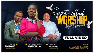 ODEHYIEBA PRISCILLA WORSHIP NIGHT WITH PIESIE ESTHER GREAT AMPONG GEORGE COBBY amp DAVELYN [upl. by Eusoj]