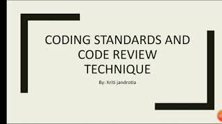 Coding standards and code review technique [upl. by Atelahs]