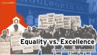 Equality vs Excellence A Short History of Education [upl. by Barb221]