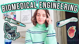 WHY I CHOSE TO STUDY BIOMEDICAL ENGINEERING  Bachelors in Bioengineering [upl. by Neelrahs339]