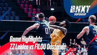 BNXT Supercup  ZZ Leiden vs FILOU Oostende [upl. by Elatnahc]