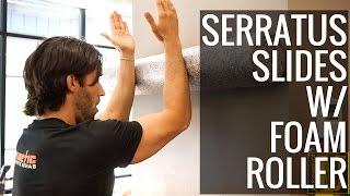 How To Do Serratus Slides With Foam Roller [upl. by Moses]