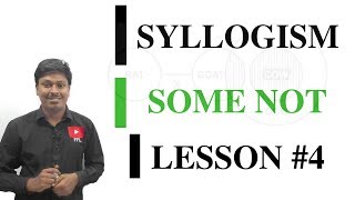 SYLLOGISM LESSON4 SOME NOT [upl. by Une266]