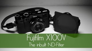 Fujifilm X100V The inbuilt ND Filter [upl. by Ramgad395]