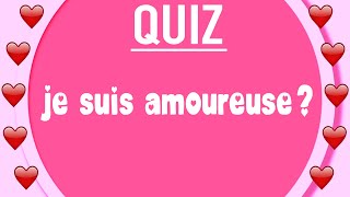 Q1  JE SUIS AMOUREUSE  LE QUIZ [upl. by Beall]